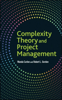 Wanda Curlee, Robert L. Gordon — Complexity Theory and Project Management