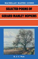 R. J. C. Watt (auth.) — Selected Poems of Gerard Manley Hopkins