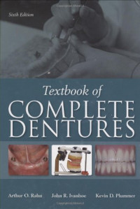 Arthur O. Rahn, John R. Ivanhoe, Kevin D. Plummer — Textbook of Complete Dentures, 6th Edition