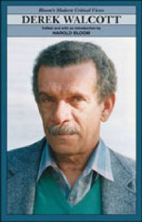 Harold Bloom — Derek Walcott