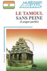 Sethupathy Elisabeth. — Assimil - Le Tamoul sans peine