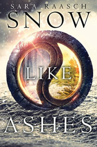 Sara Raasch — Snow Like Ashes