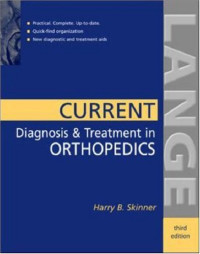 Harry Skinner — Current Diagnosis, Treatment in Orthopedics, 3rd edition