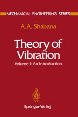 A. A. Shabana (auth.) — Theory of Vibration: An Introduction
