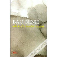 Bao Ninh — Noi Buon Chien Tranh