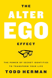 Todd Herman — The Alter Ego Effect