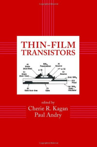Cherie R. Kagan, Paul Andry — Thin-Film Transistors