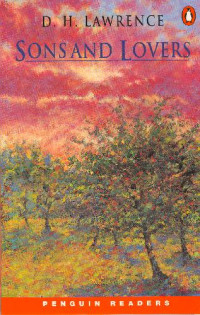D. H. (David Herbert) Lawrence — Sons and Lovers