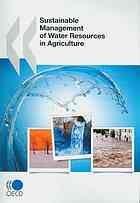 OECD — Sustainable Management of Water Resources in Agriculture.