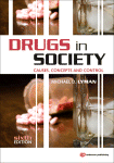 Michael D. Lyman (Auth.) — Drugs in Society. Causes, Concepts and Control
