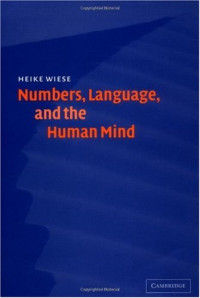 Wiese H. — Numbers, language, and the human mind