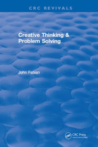 Fabian, John — Creative Thinking And Problem Solving