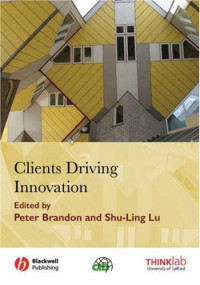 Peter S. Brandon, Shu-Ling Lu — Clients Driving Innovation