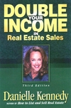 Kennedy D. — Double Your Income in Real Estate Sales