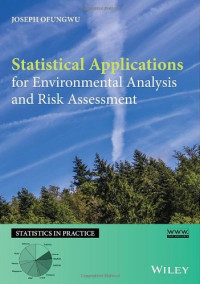Joseph Ofungwu — Statistical Applications for Environmental Analysis and Risk Assessment