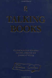 James Carter — Talking Books: Children's Authors Talk about the Craft, Creativity and Process of Writing