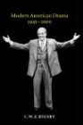 C. W. E. Bigsby — Modern American Drama, 1945-2000