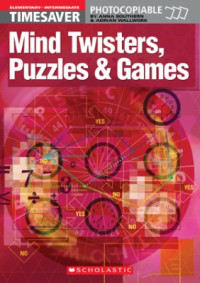 Anna Southern, Adrian Wallwork — Mind Twisters, Puzzles & Games