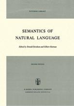 Charles J. Fillmore (auth.), Donald Davidson, Gilbert Harman (eds.) — Semantics of Natural Language