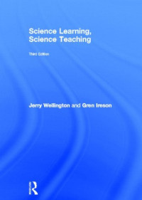 Jerry Wellington, Gren Ireson — Science Learning, Science Teaching