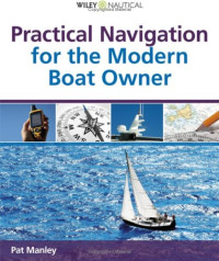 Pat Manley — Practical Navigation for the Modern Boat Owner