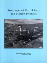 Committee on Planetary and Lunar Exploration — Assessment Of Mars Science And Mission Priorities