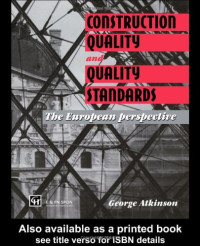 G.A. Atkinson — Construction Quality and Quality Standards: The European perspective