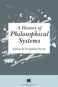 Ferm, Vergilius (editor) — A history of philosophical systems