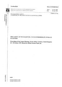 OECD Nuclear Energy Agency — The Safety of nuclear fuel cycle intermediate storage facilities : proceedings of the topical meeting, Newby Bridge, United Kingdom, 28-30 October 1997, hosted by British Nuclear Fuels, plc