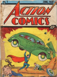 Jerome Siegel — Superman Action Comics 001 1938