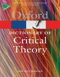 Ian Buchanan — A Dictionary of Critical Theory