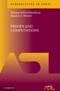 Helmut Schwichtenberg, Stanley S. Wainer — Proofs and Computations