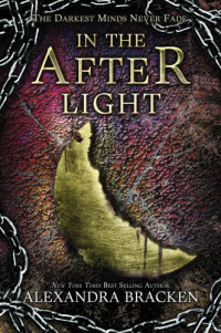 Alexandra Bracken — In the Afterlight