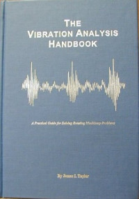 James I. Taylor — The Vibration Analysis Handbook