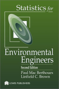 Linfield C. Brown, Paul Mac Berthouex — Statistics for Environmental Engineers