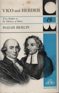 Isaiah Berlin — Vico and Herder: Two Studies in the History of Ideas