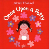 Alona Frankel — Once Upon a Potty — Girl