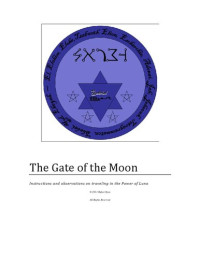 Opus, Rufus — Gate of the Moon ritual