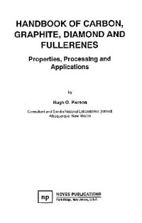 Pierson H.O. — Handbook of carbon, graphite, diamond and fullerenes. Properties, processing and applications