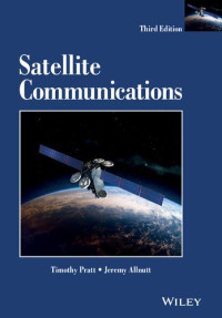 Timothy Pratt; Jeremy E Allnutt — Satellite Communications
