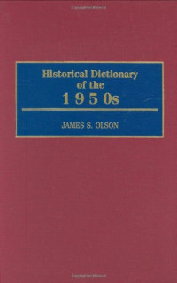 James S. Olson — Historical Dictionary of the 1950s
