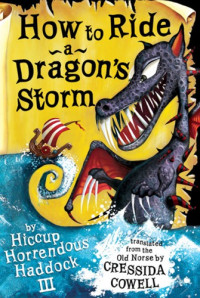 Cressida cowell — How to ride a dragon’s storm