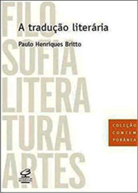 Paulo Henriques Britto — A tradução literária