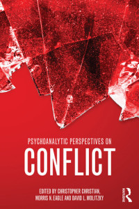 Christopher Christian, Morris N. Eagle, David L Wolitzky — Psychoanalytic Perspectives on Conflict (Psychological Issues)