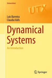 Luis Barreira, Claudia Valls (auth.) — Dynamical Systems: An Introduction