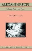 Alexander Pope — Alexander Pope: Selected Poetry and Prose (Routledge English Texts)