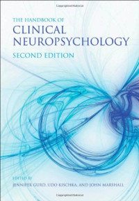 Jennifer Gurd, Udo Kischka, John Marshall — Handbook of clinical neuropsychology