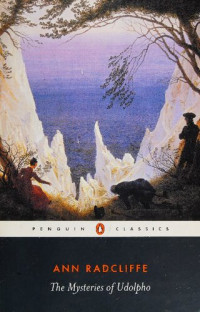 Ann Radcliffe — The Mysteries of Udolpho