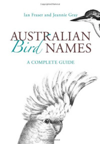 Ian Fraser, Jeannie Gray — Australian Bird Names