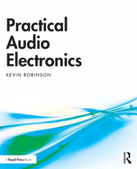 Kevin Robinson — Practical Audio Electronics